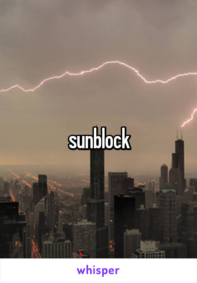 sunblock