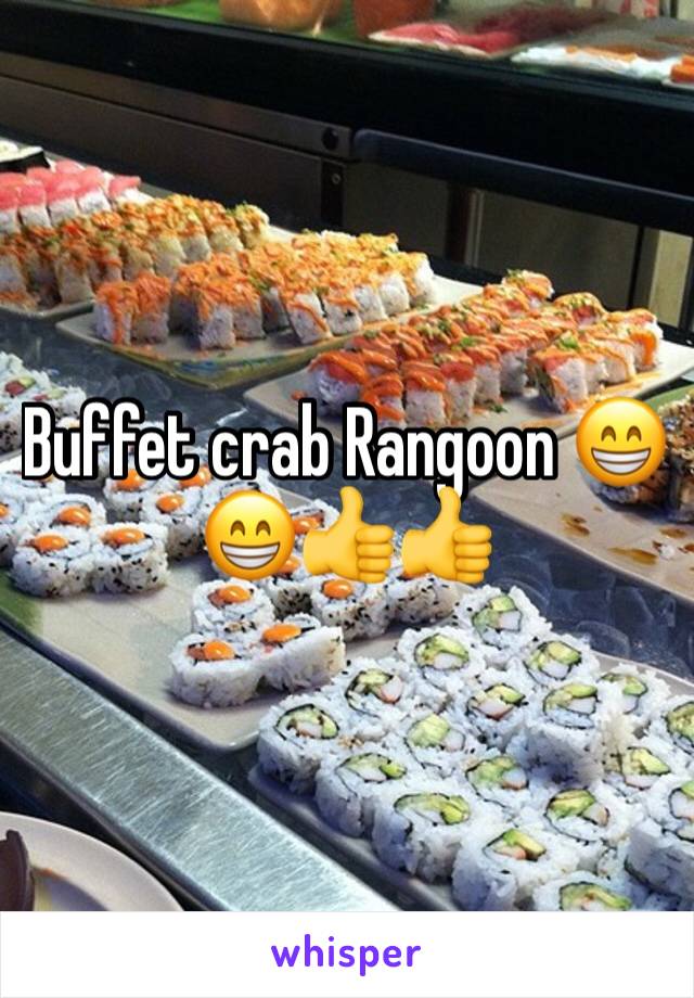 Buffet crab Rangoon 😁😁👍👍