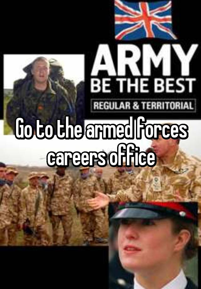 go-to-the-armed-forces-careers-office