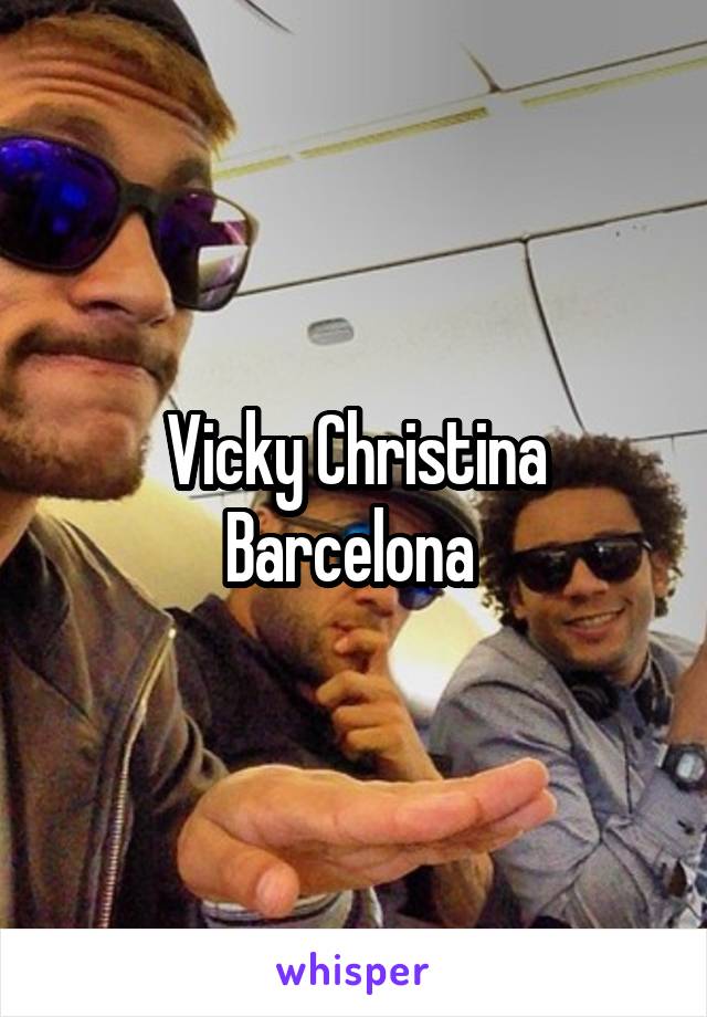 Vicky Christina Barcelona 