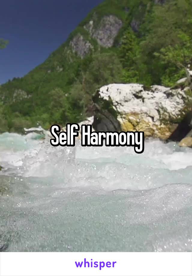 self-harmony