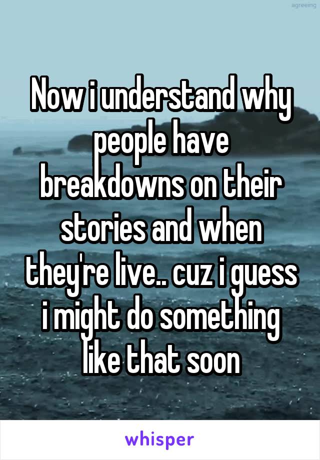 Now i understand why people have breakdowns on their stories and when they're live.. cuz i guess i might do something like that soon