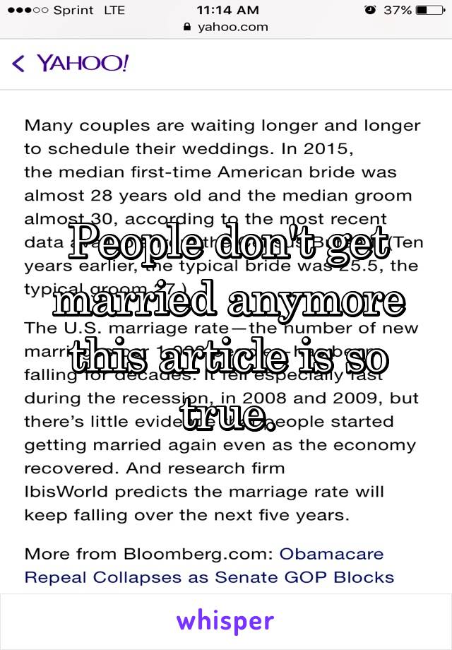People don't get married anymore this article is so true.