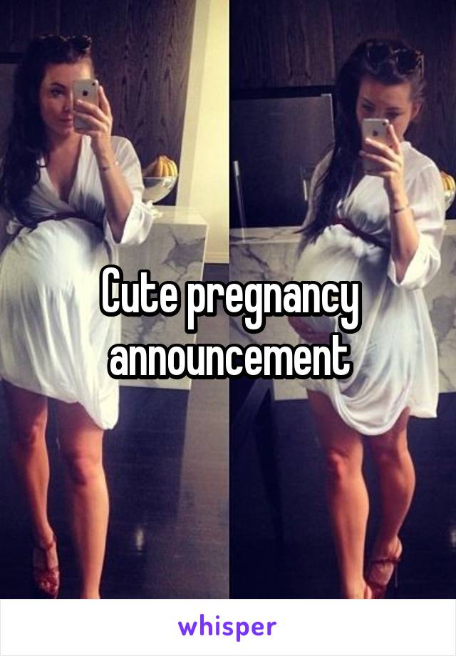 Cute pregnancy announcement