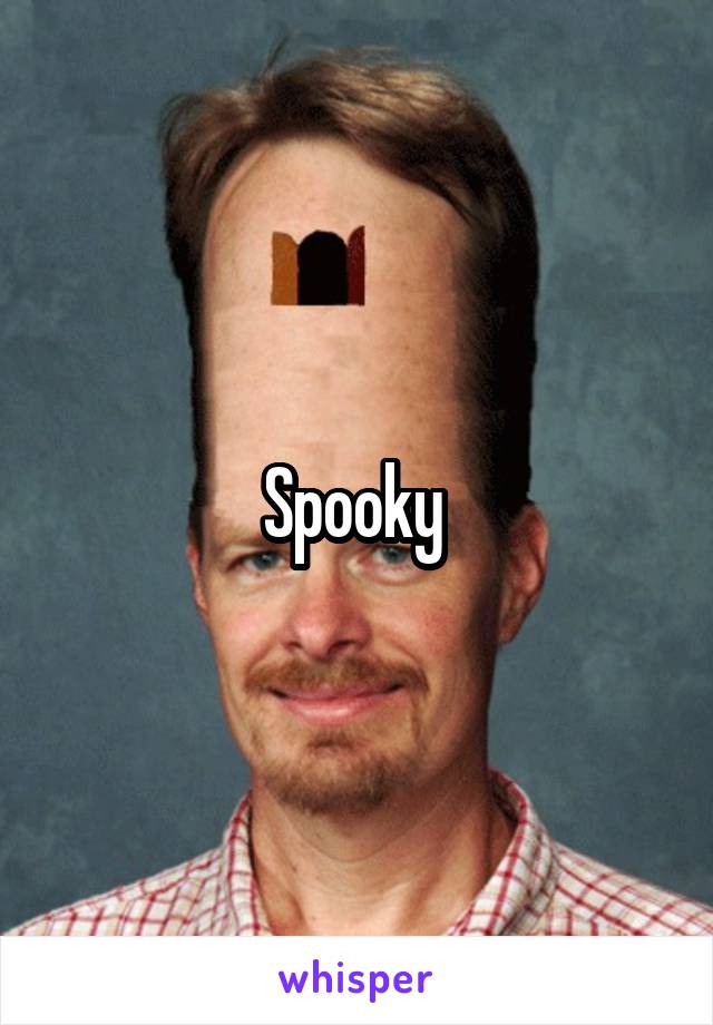 Spooky 