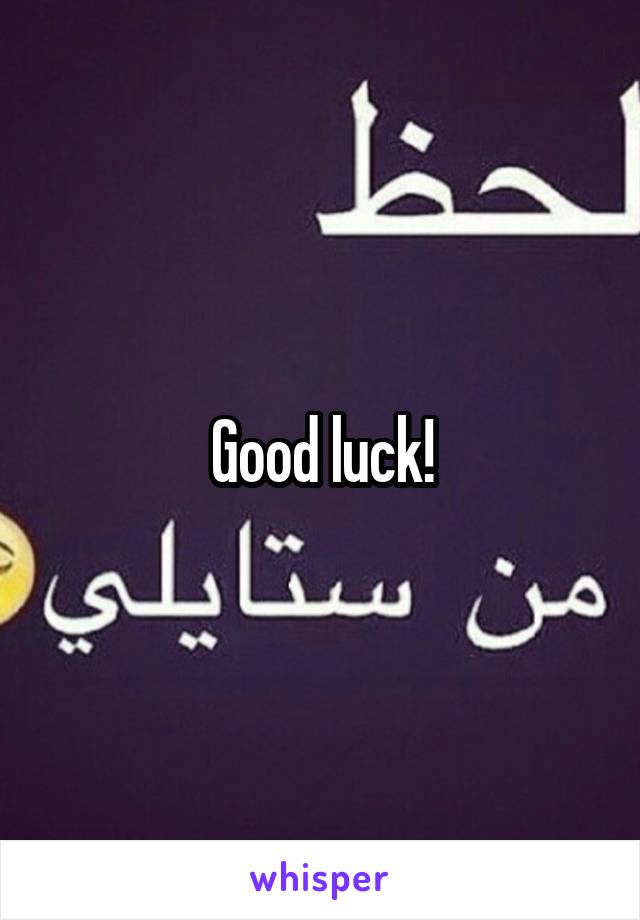 Good luck!