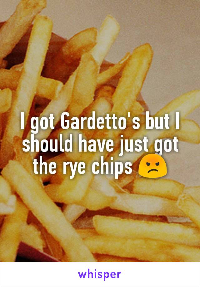 I got Gardetto's but I should have just got the rye chips 😡