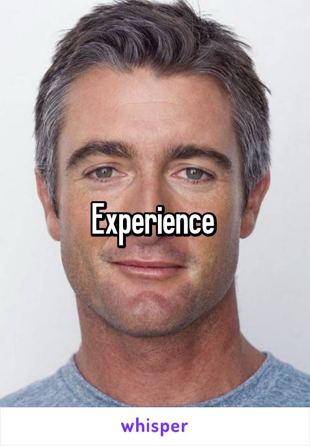 Experience 