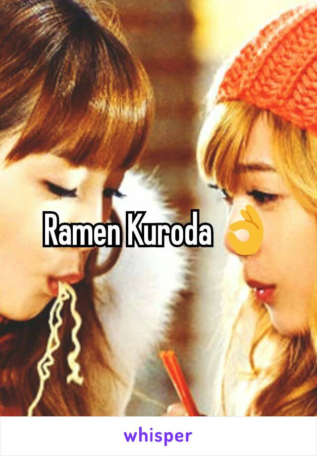 Ramen Kuroda 👌