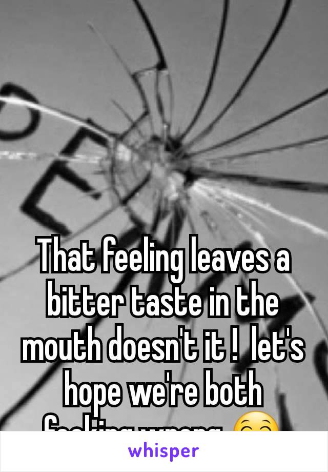 That feeling leaves a bitter taste in the mouth doesn't it !  let's hope we're both fooking wrong 😁