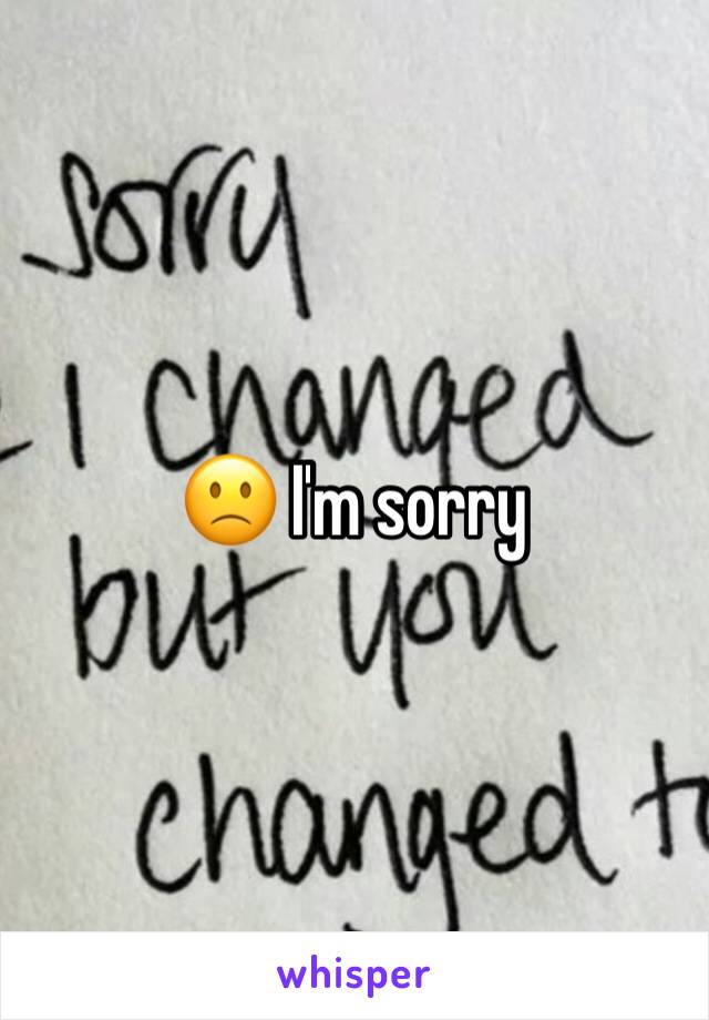 🙁 I'm sorry 