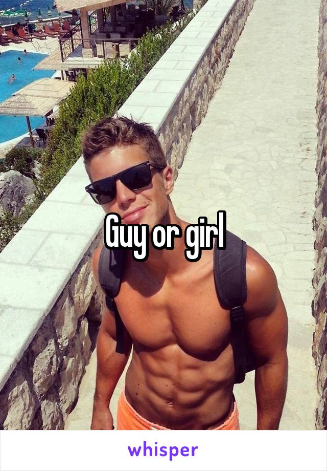 Guy or girl