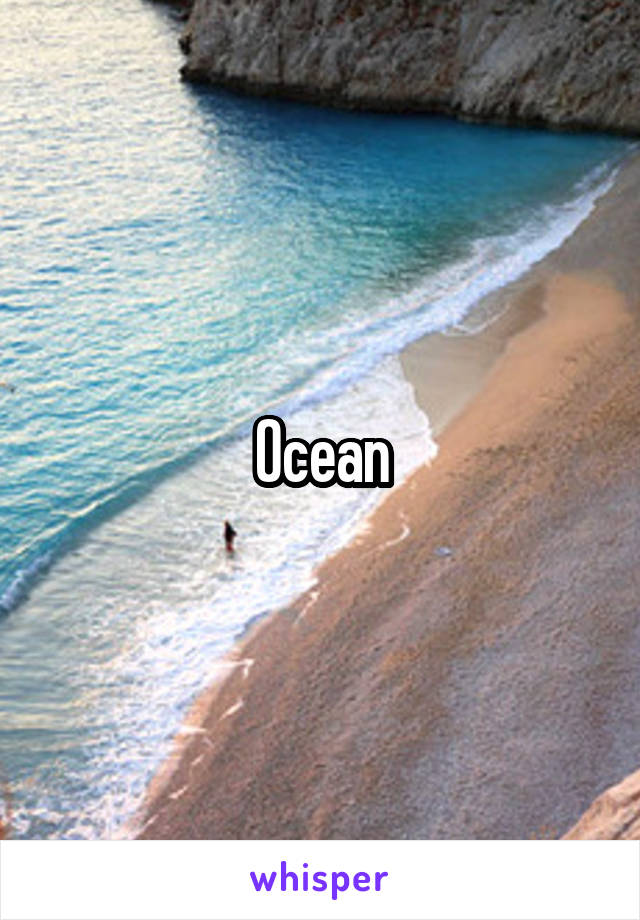 Ocean