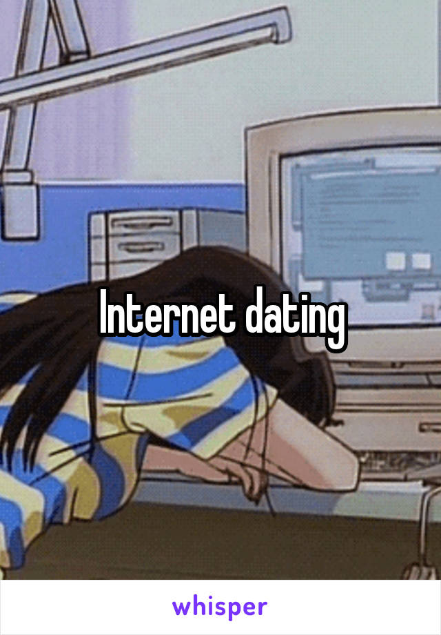 Internet dating