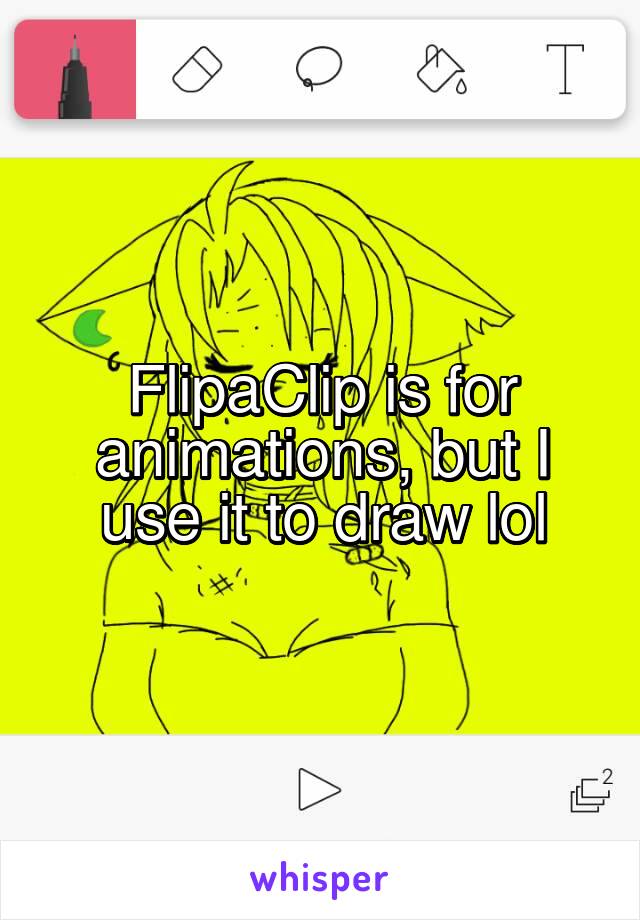 FlipaClip is for animations, but I use it to draw lol