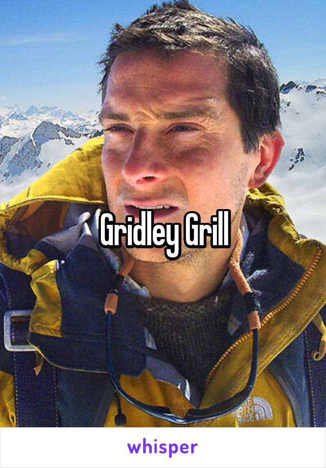 Gridley Grill