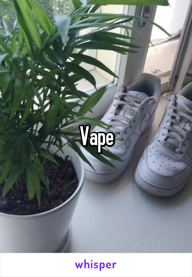 Vape