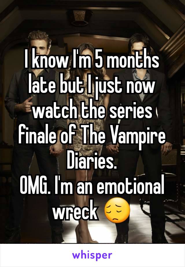 I know I'm 5 months late but I just now watch the series finale of The Vampire Diaries.
OMG. I'm an emotional wreck 😔