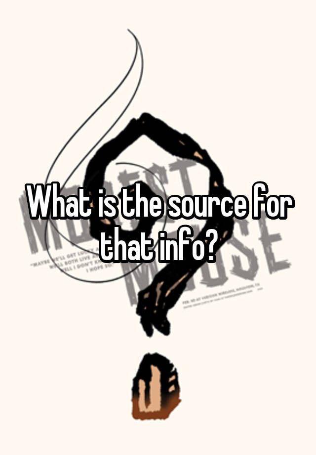 what-is-the-source-for-that-info