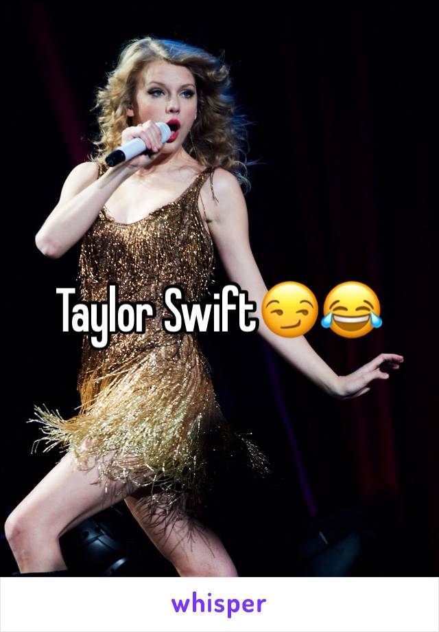 Taylor Swift😏😂