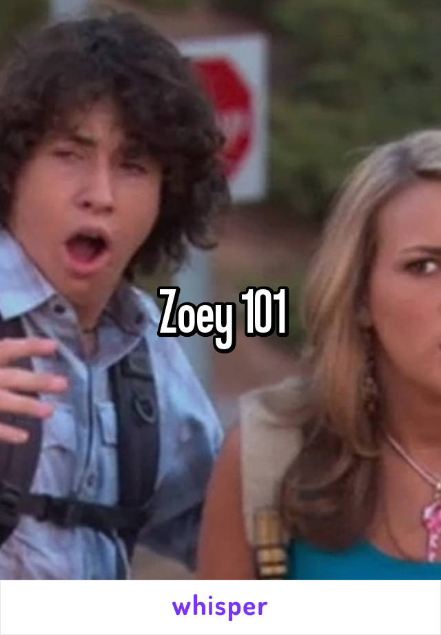 Zoey 101