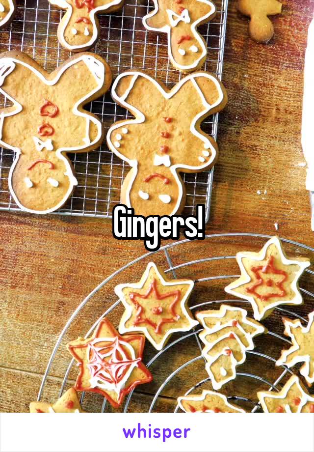 Gingers!