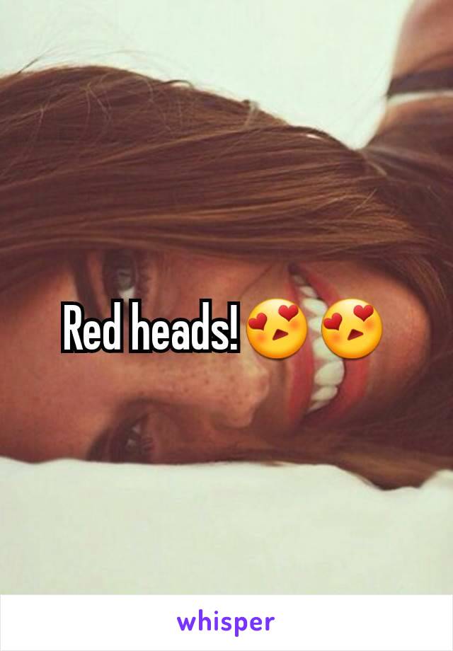 Red heads!😍😍