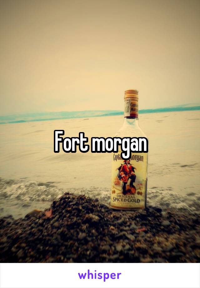 Fort morgan