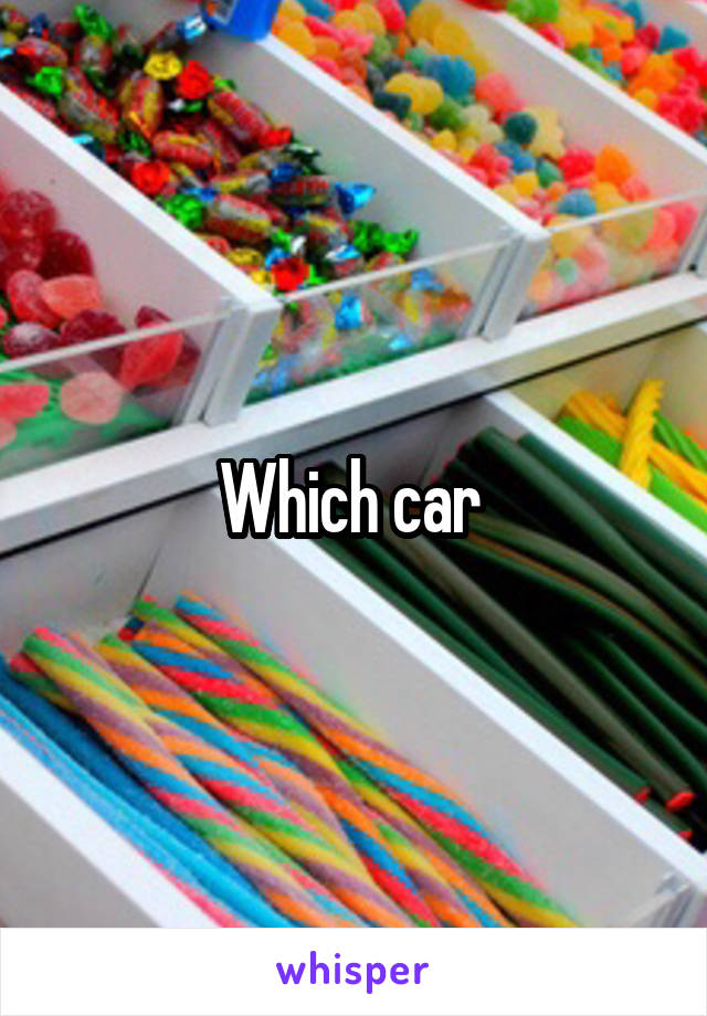 Which car 