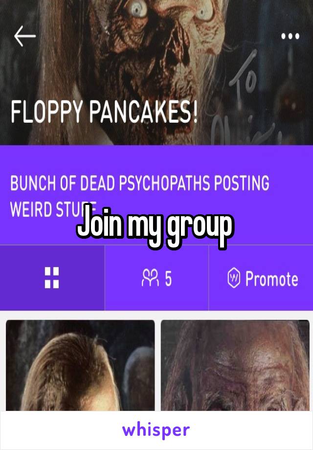 Join my group 