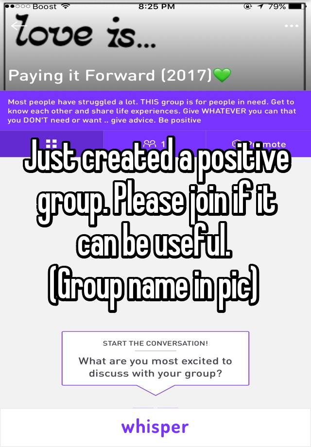 Just created a positive group. Please join if it can be useful. 
(Group name in pic) 