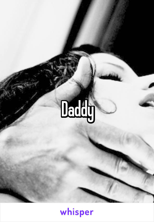 Daddy