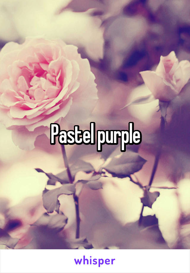 Pastel purple