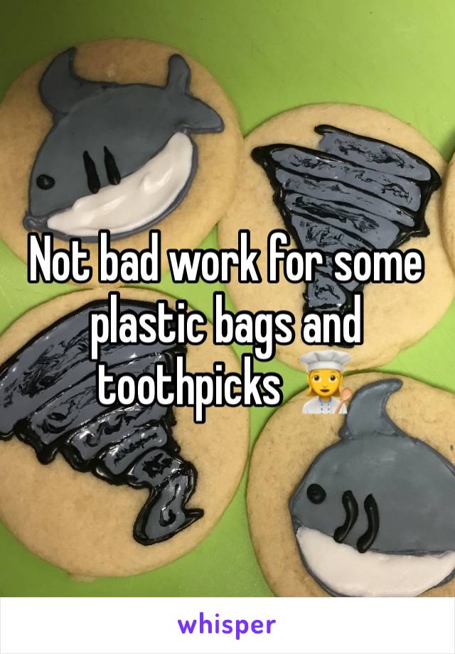 Not bad work for some plastic bags and toothpicks 👩‍🍳