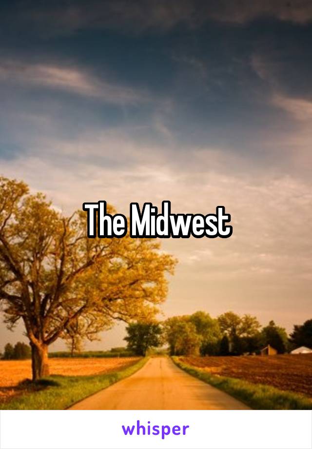 The Midwest