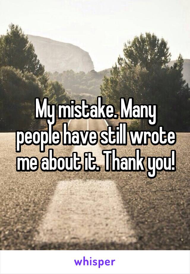 My mistake. Many people have still wrote me about it. Thank you!