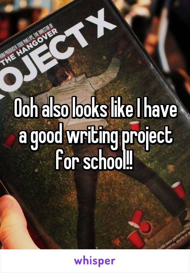 Ooh also looks like I have a good writing project for school!! 