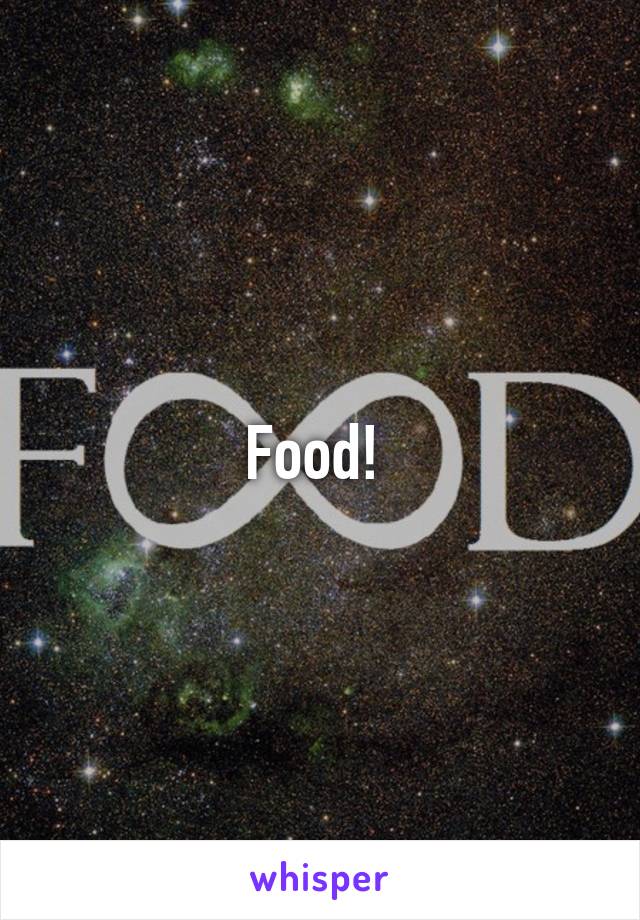 Food! 