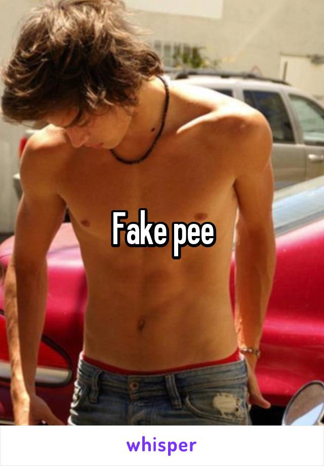 Fake pee