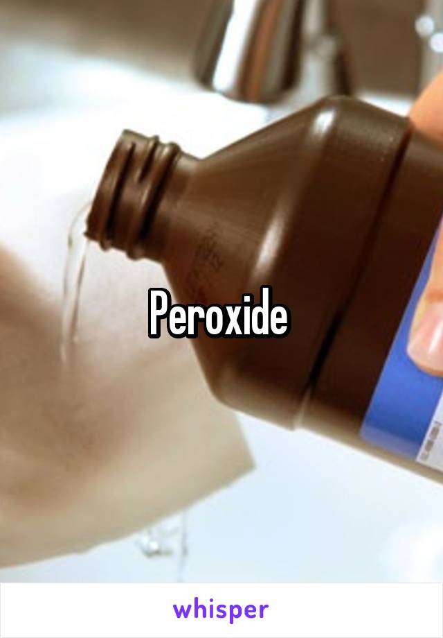 Peroxide 