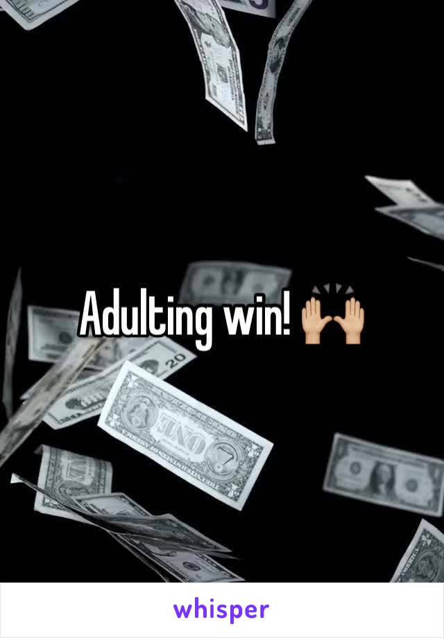 Adulting win! 🙌🏼