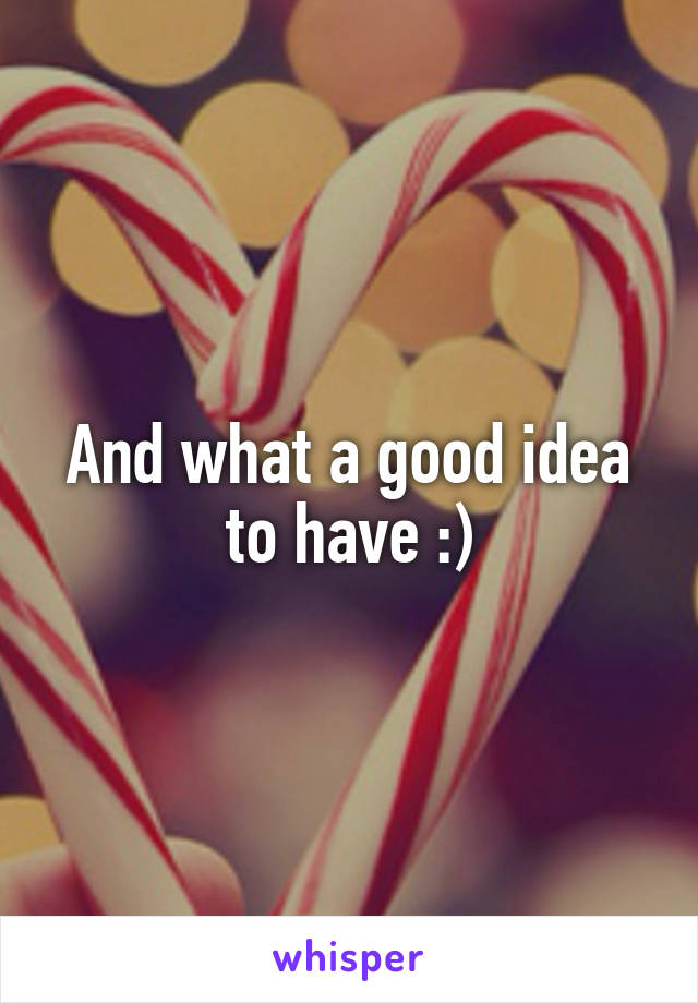 And what a good idea to have :)