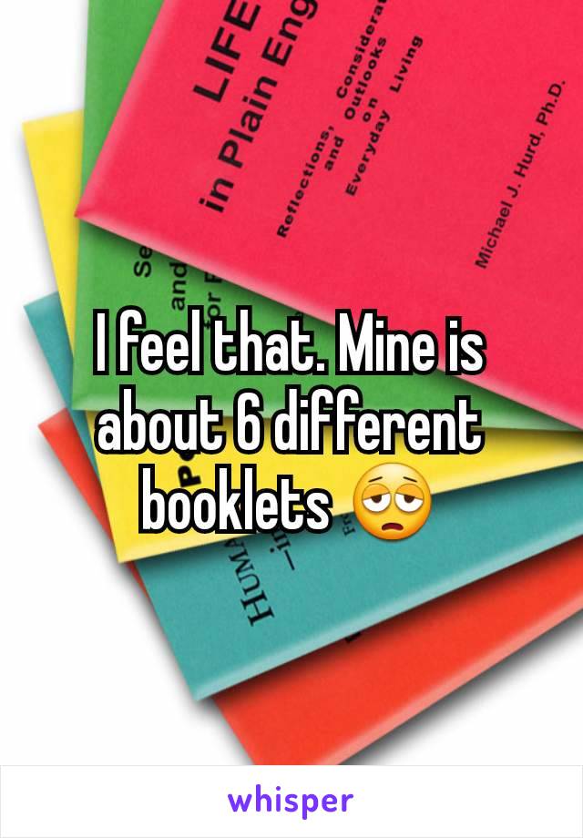 I feel that. Mine is about 6 different booklets 😩