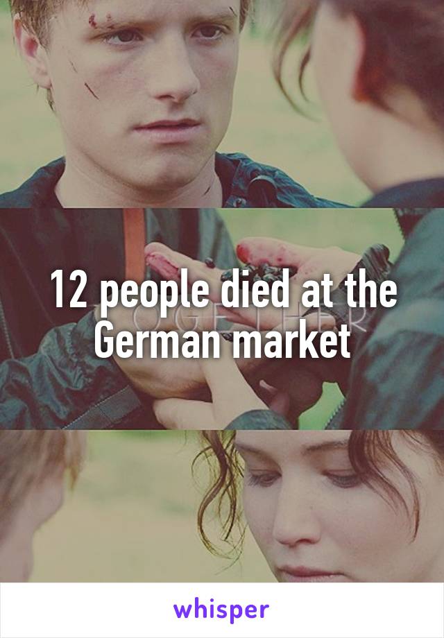 12 people died at the German market