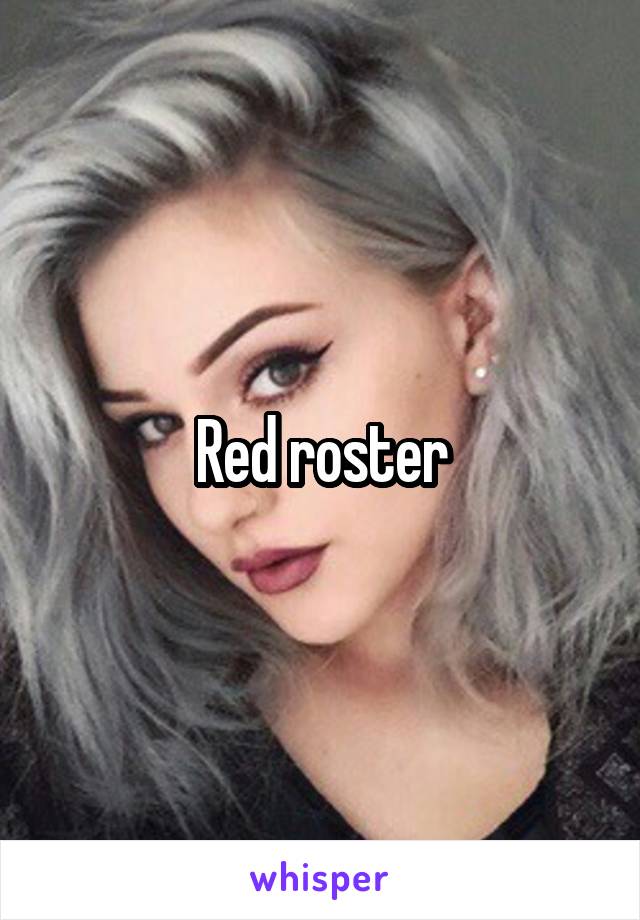 Red roster
