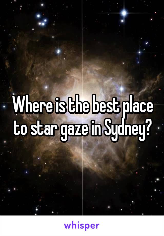 Where is the best place to star gaze in Sydney?