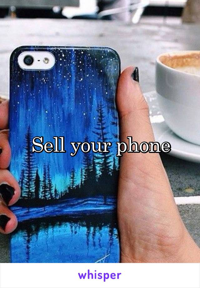 Sell your phone