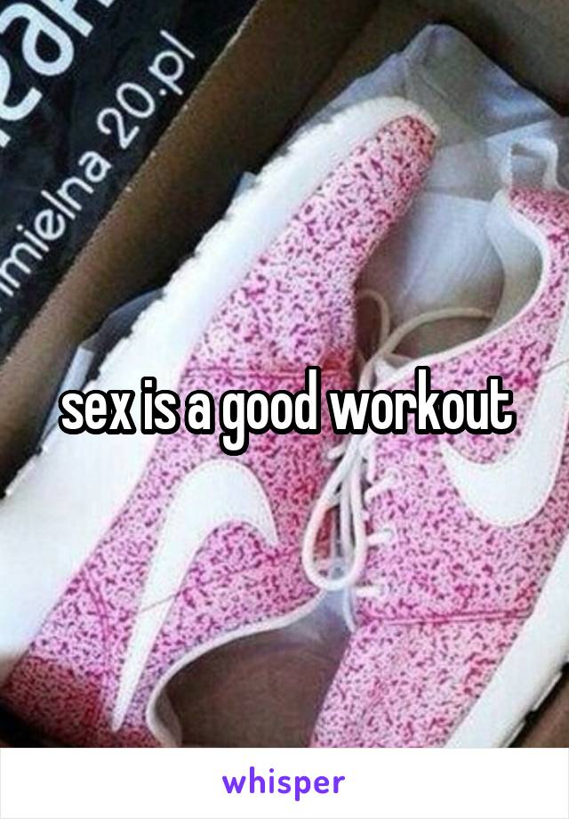sex is a good workout