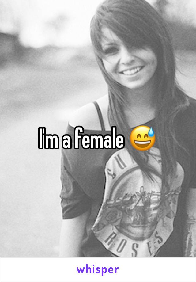 I'm a female 😅