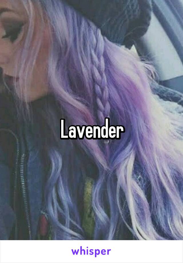 Lavender